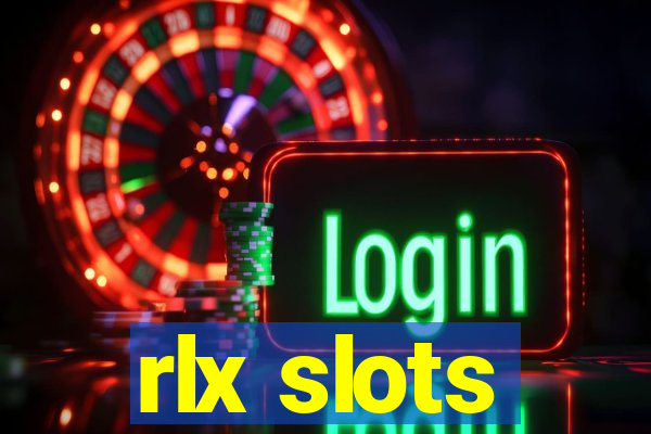 rlx slots